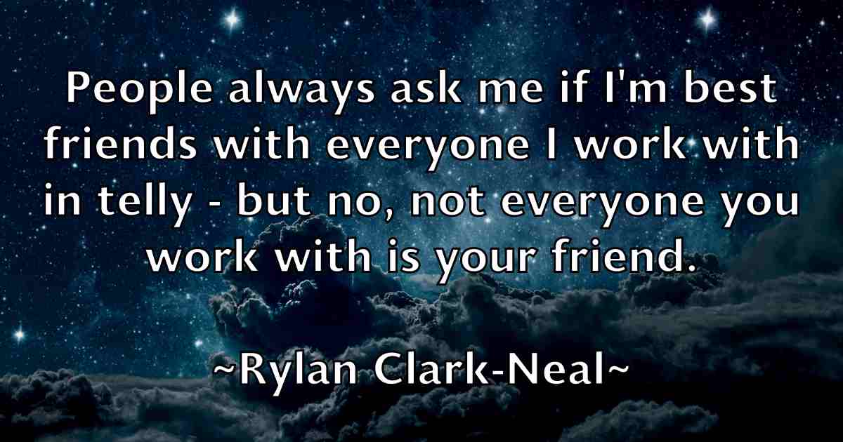 /images/quoteimage/rylan-clark-neal-fb-728374.jpg