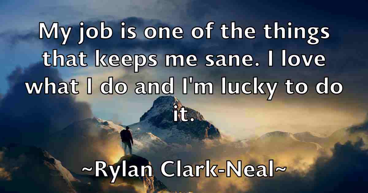 /images/quoteimage/rylan-clark-neal-fb-728402.jpg