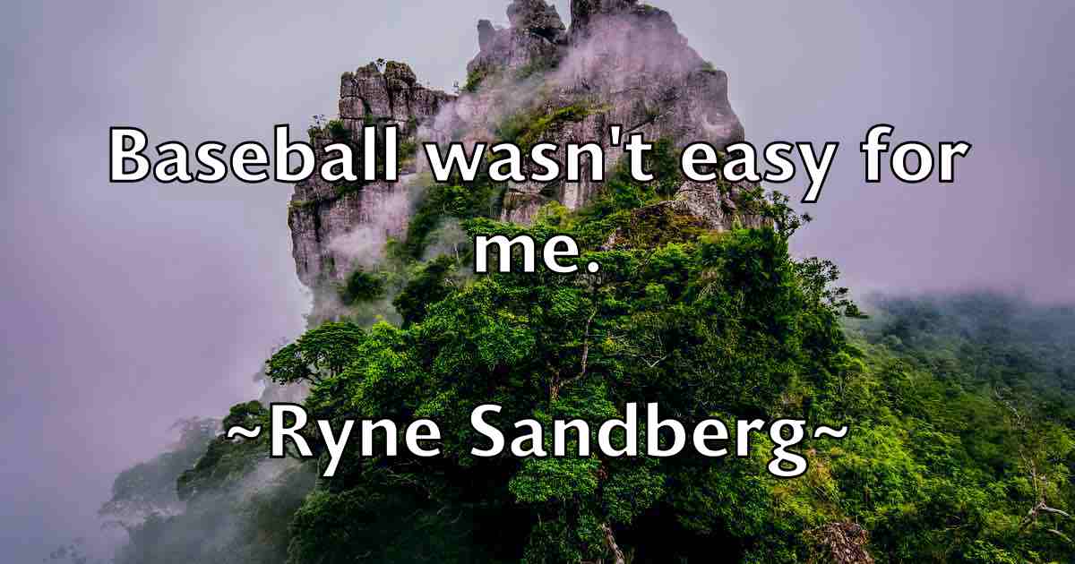 /images/quoteimage/ryne-sandberg-fb-728489.jpg