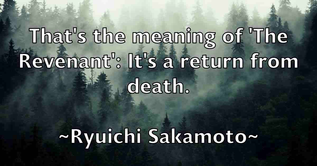/images/quoteimage/ryuichi-sakamoto-fb-728599.jpg