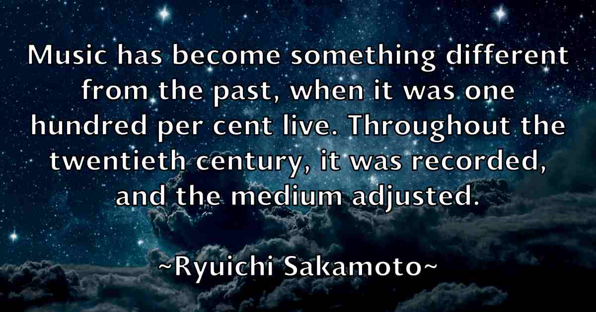 /images/quoteimage/ryuichi-sakamoto-fb-728609.jpg