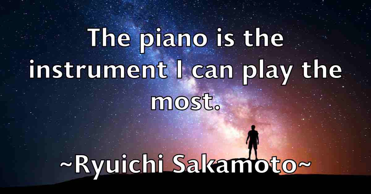 /images/quoteimage/ryuichi-sakamoto-fb-728612.jpg