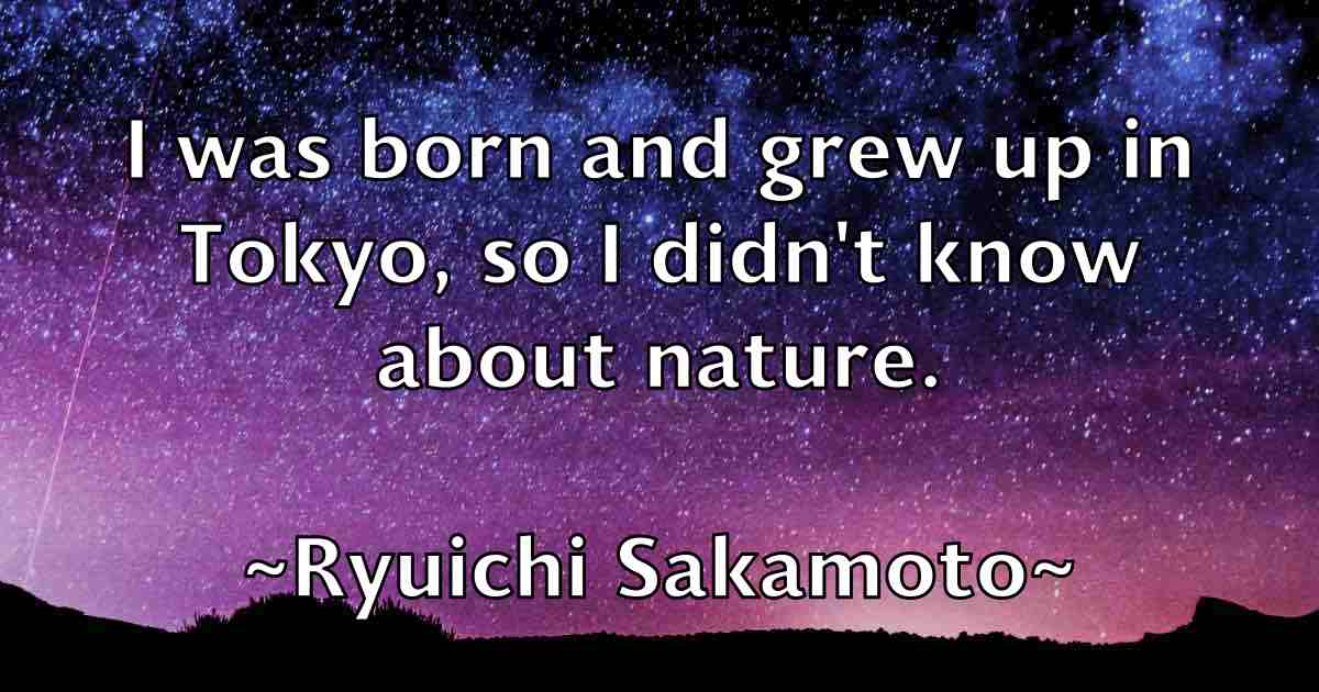 /images/quoteimage/ryuichi-sakamoto-fb-728618.jpg