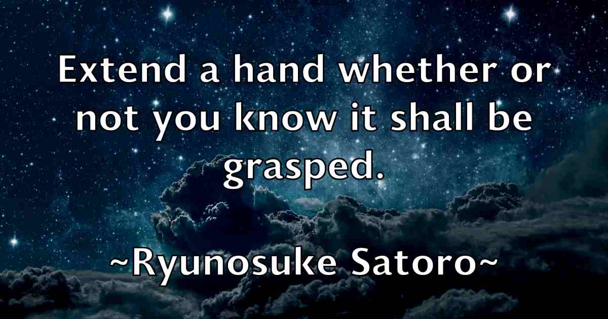 /images/quoteimage/ryunosuke-satoro-fb-728680.jpg