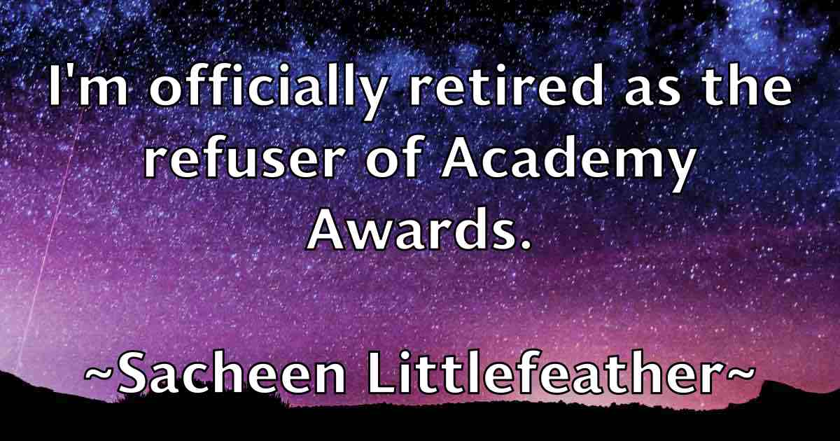 /images/quoteimage/sacheen-littlefeather-fb-729637.jpg