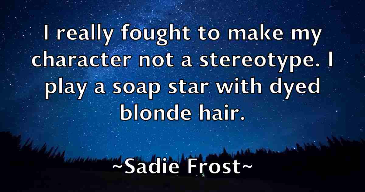 /images/quoteimage/sadie-frost-fb-729756.jpg