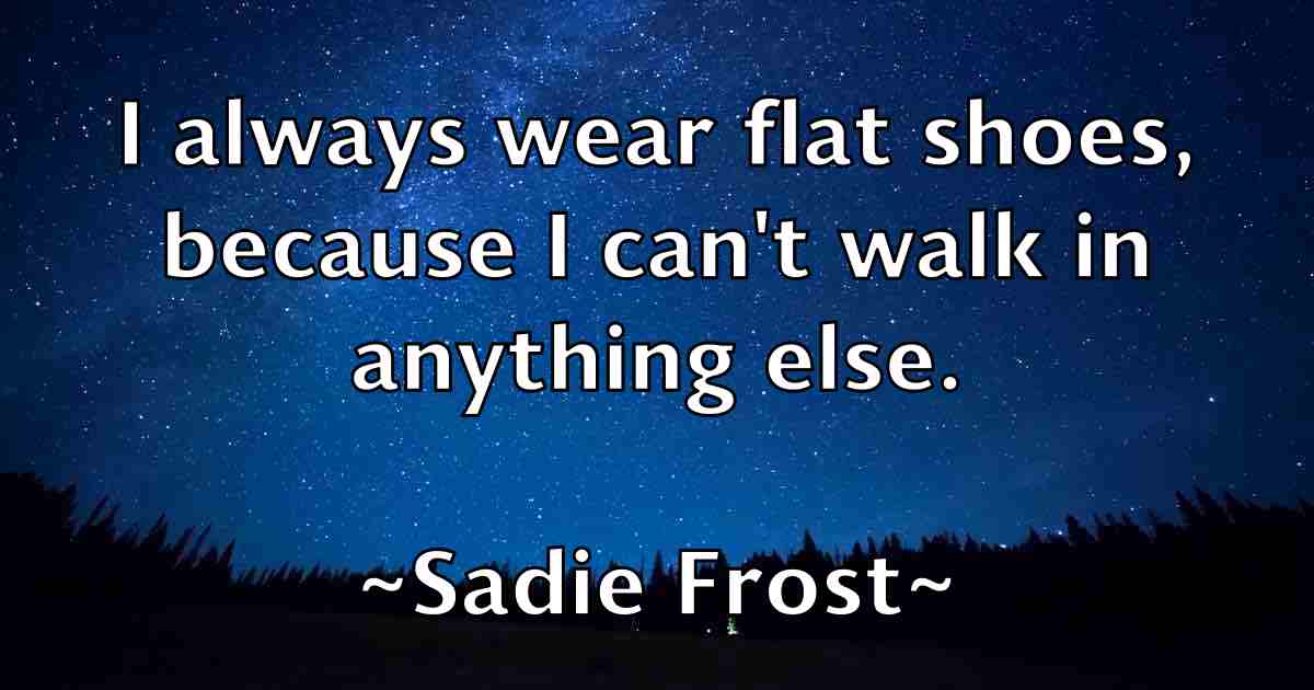 /images/quoteimage/sadie-frost-fb-729761.jpg