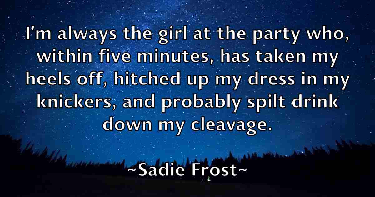 /images/quoteimage/sadie-frost-fb-729768.jpg