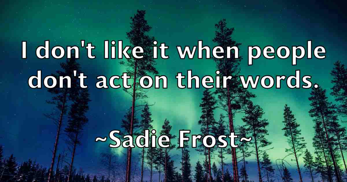 /images/quoteimage/sadie-frost-fb-729775.jpg