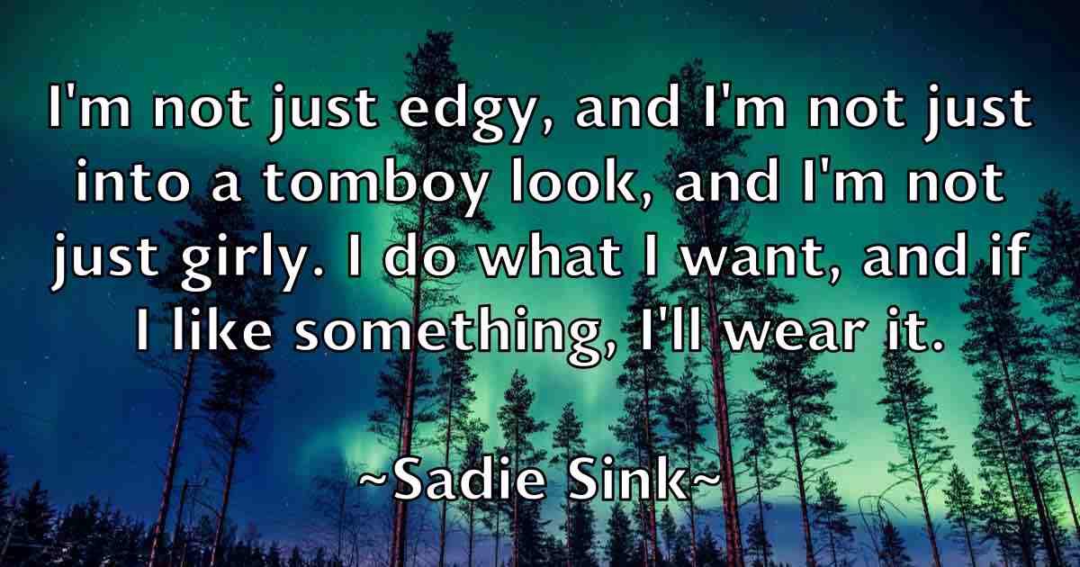 /images/quoteimage/sadie-sink-fb-729810.jpg