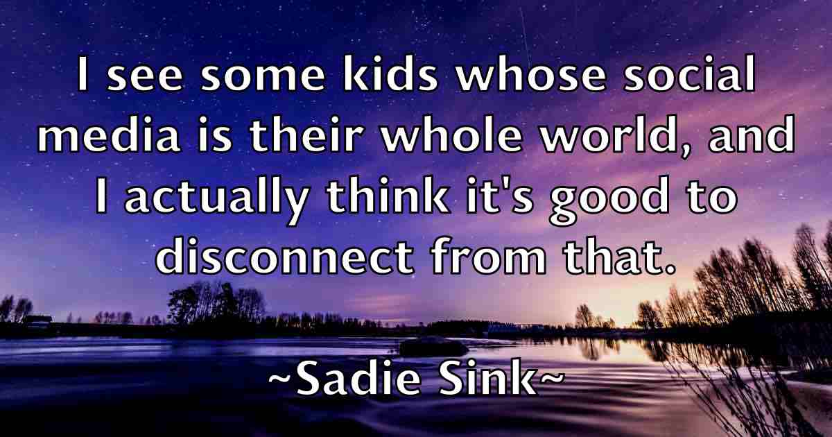 /images/quoteimage/sadie-sink-fb-729836.jpg