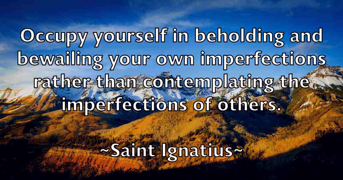 /images/quoteimage/saint-ignatius-fb-730704.jpg