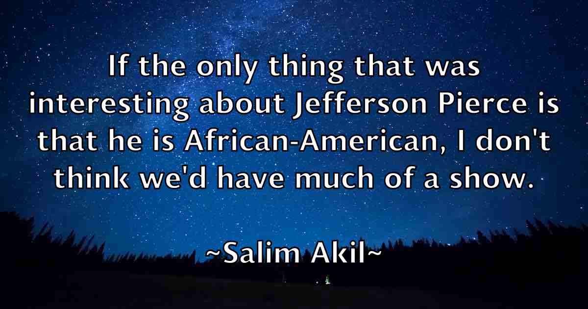 /images/quoteimage/salim-akil-fb-731106.jpg