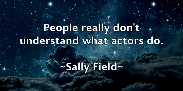 /images/quoteimage/sally-field-731312.jpg