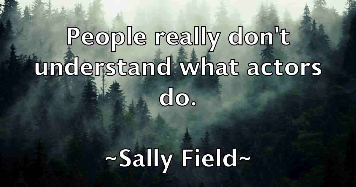/images/quoteimage/sally-field-fb-731312.jpg