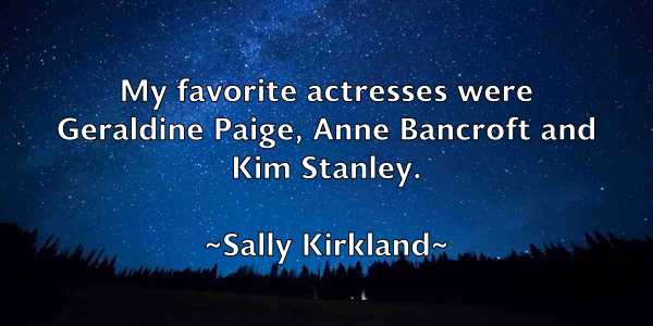 /images/quoteimage/sally-kirkland-731418.jpg