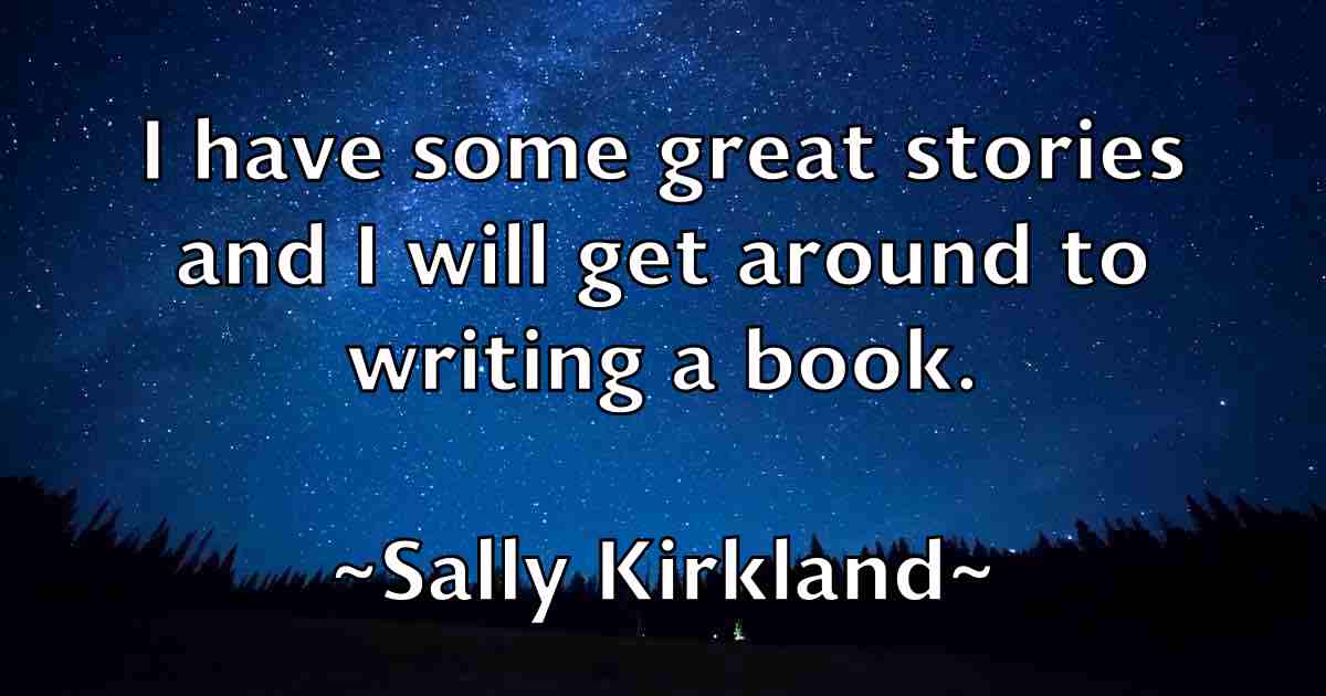 /images/quoteimage/sally-kirkland-fb-731420.jpg