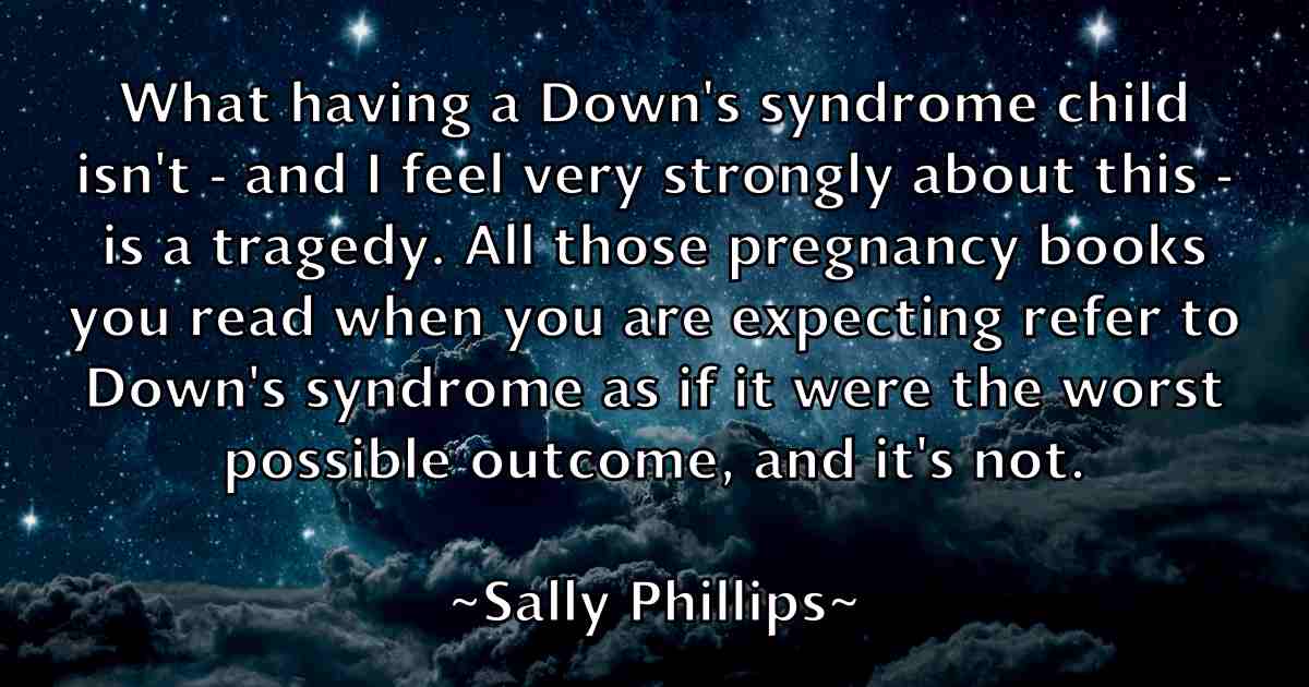 /images/quoteimage/sally-phillips-fb-731516.jpg
