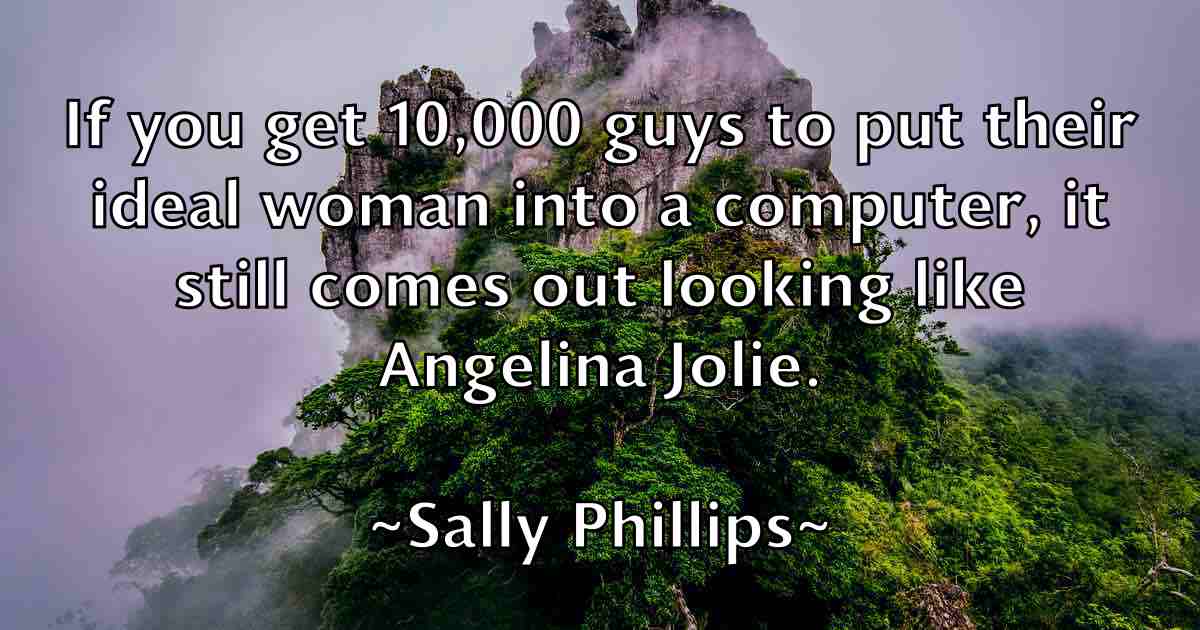 /images/quoteimage/sally-phillips-fb-731534.jpg