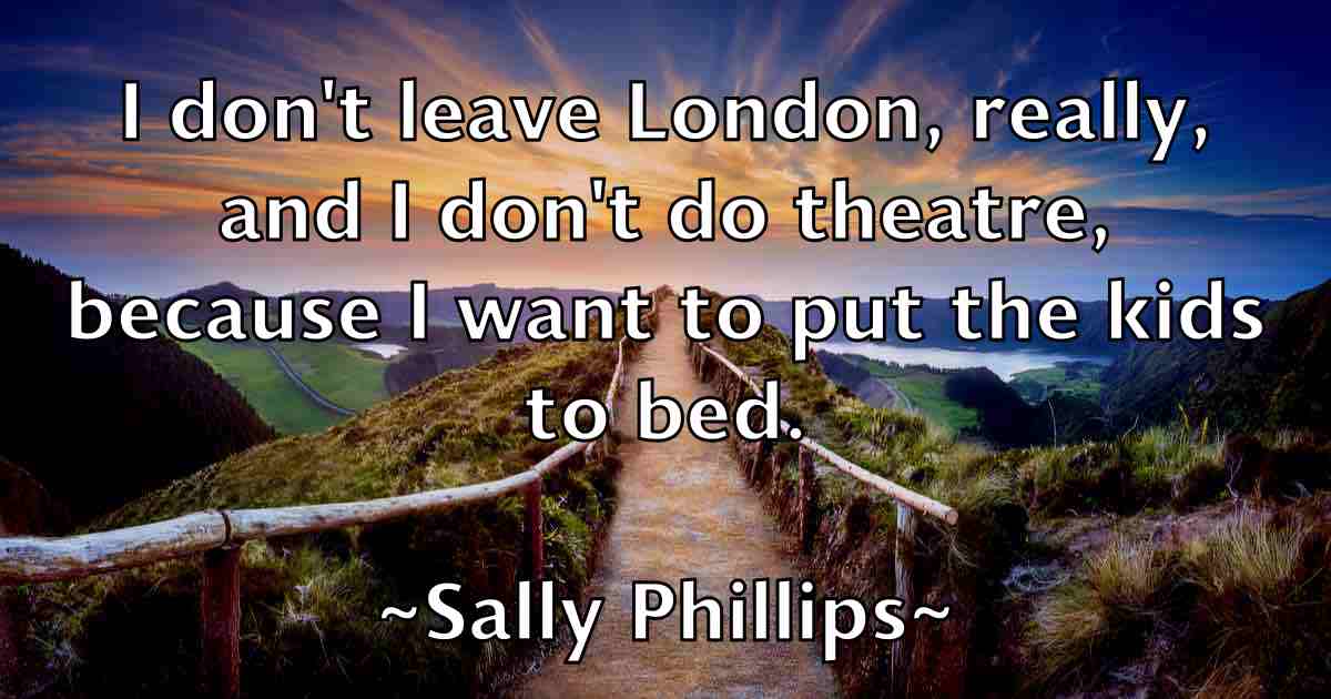 /images/quoteimage/sally-phillips-fb-731538.jpg