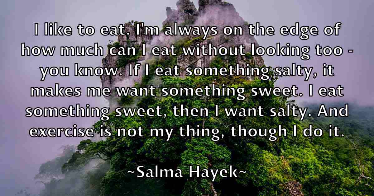 /images/quoteimage/salma-hayek-fb-731867.jpg
