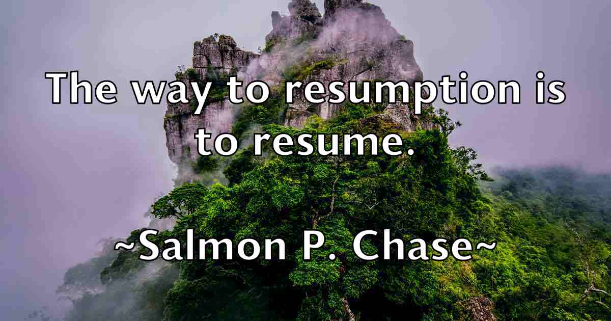 /images/quoteimage/salmon-p-chase-fb-732217.jpg