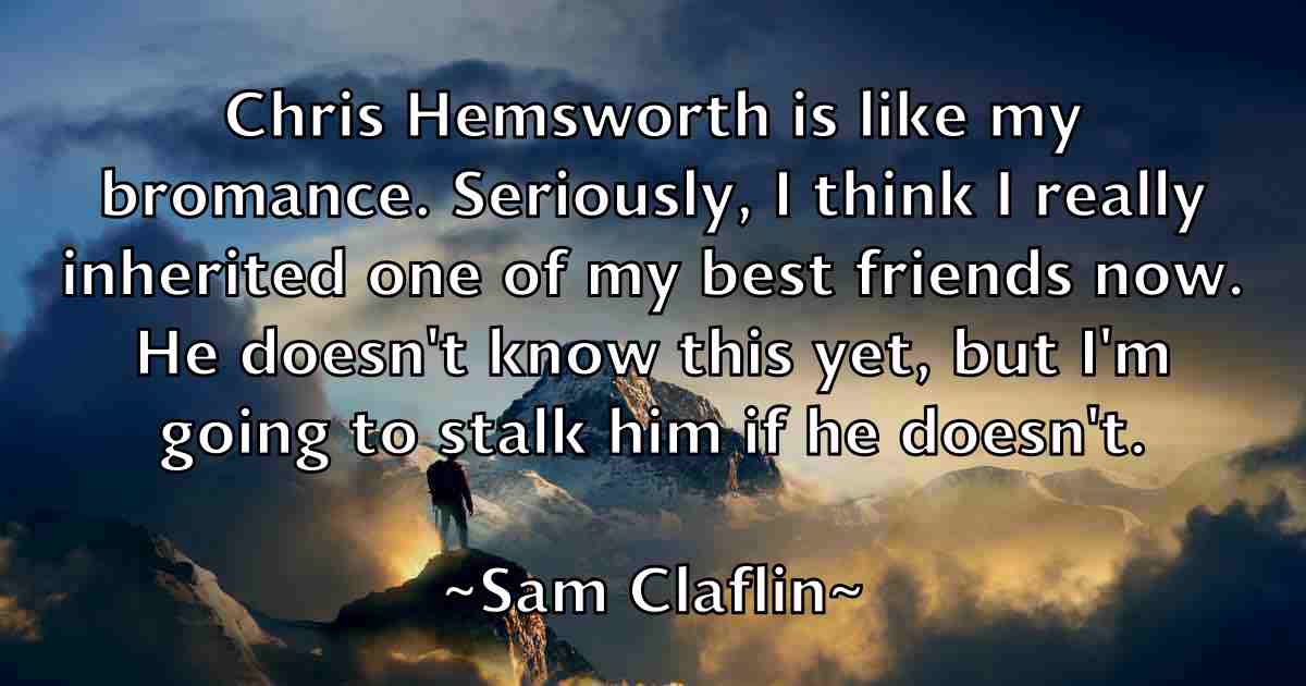 /images/quoteimage/sam-claflin-fb-732699.jpg