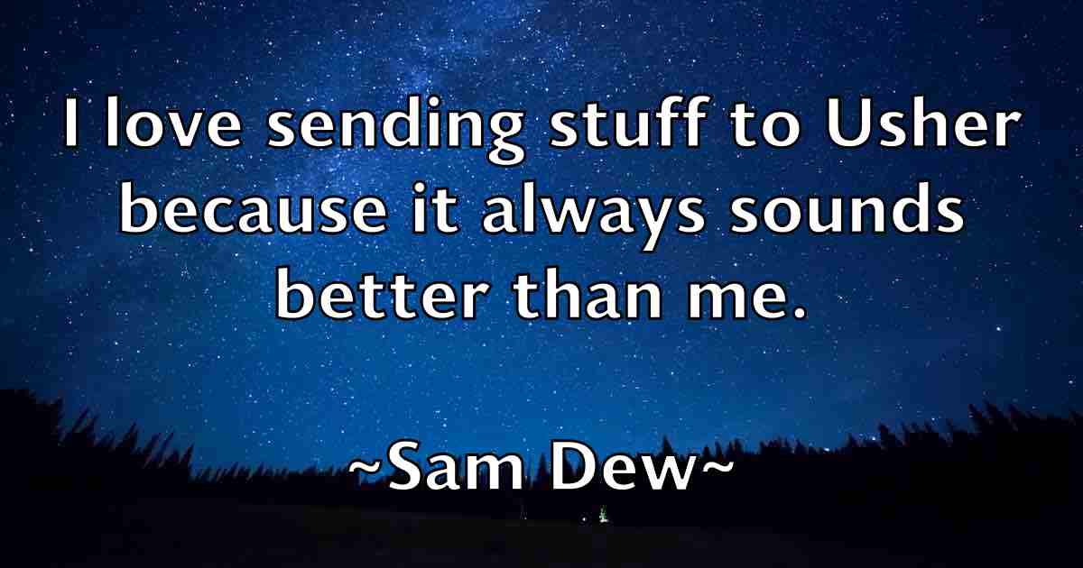 /images/quoteimage/sam-dew-fb-732766.jpg