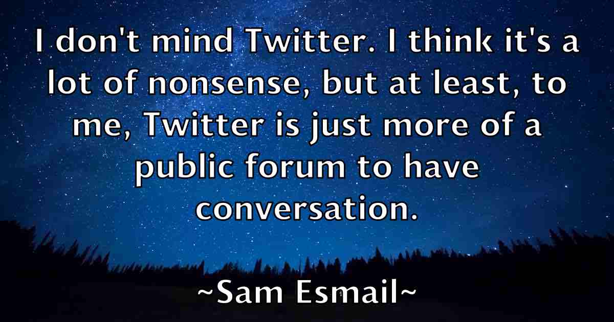 /images/quoteimage/sam-esmail-fb-732842.jpg