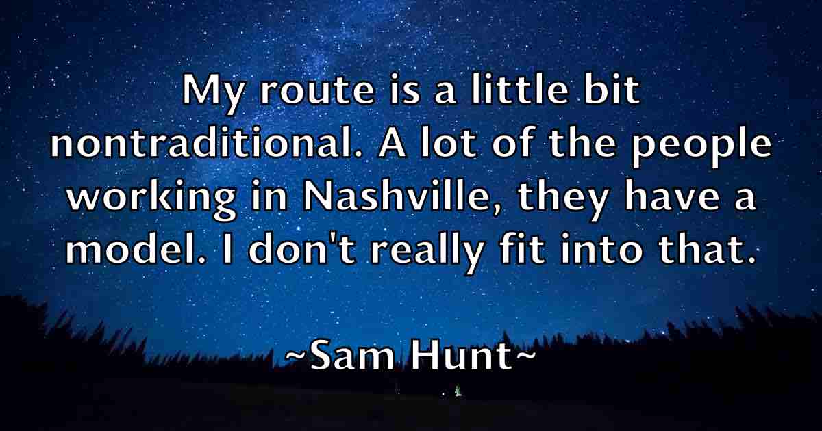 /images/quoteimage/sam-hunt-fb-733382.jpg