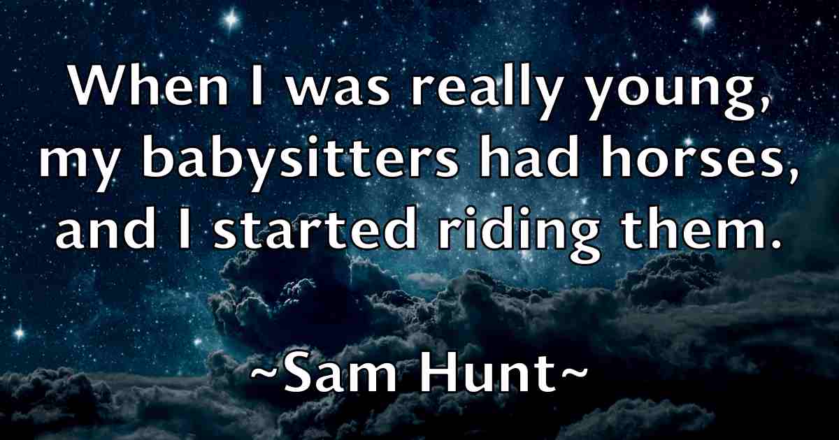 /images/quoteimage/sam-hunt-fb-733397.jpg