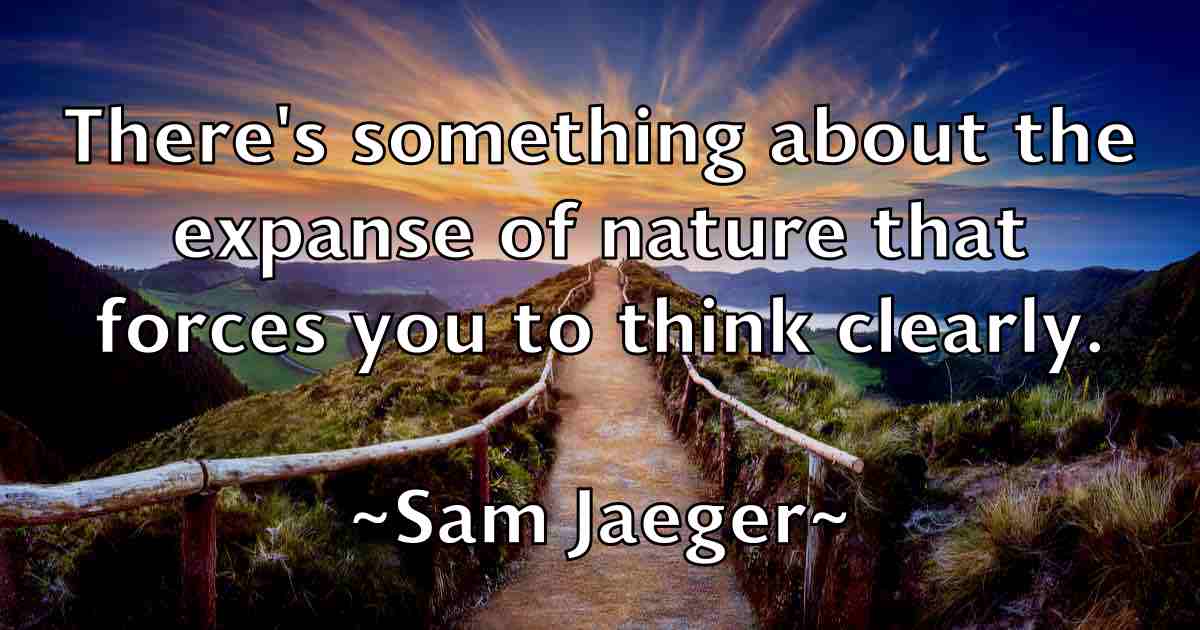 /images/quoteimage/sam-jaeger-fb-733490.jpg