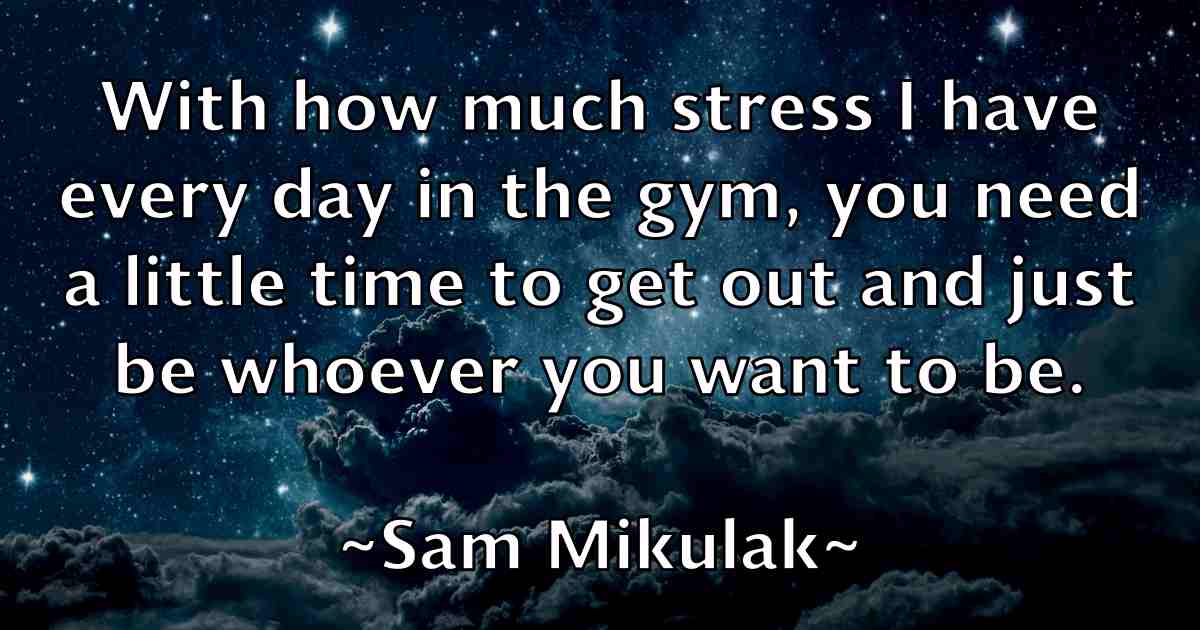 /images/quoteimage/sam-mikulak-fb-733787.jpg