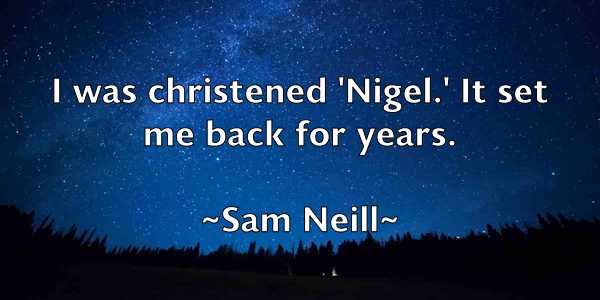 /images/quoteimage/sam-neill-733813.jpg