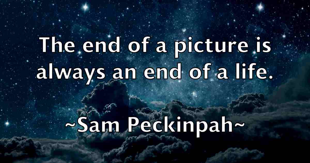 /images/quoteimage/sam-peckinpah-fb-733885.jpg