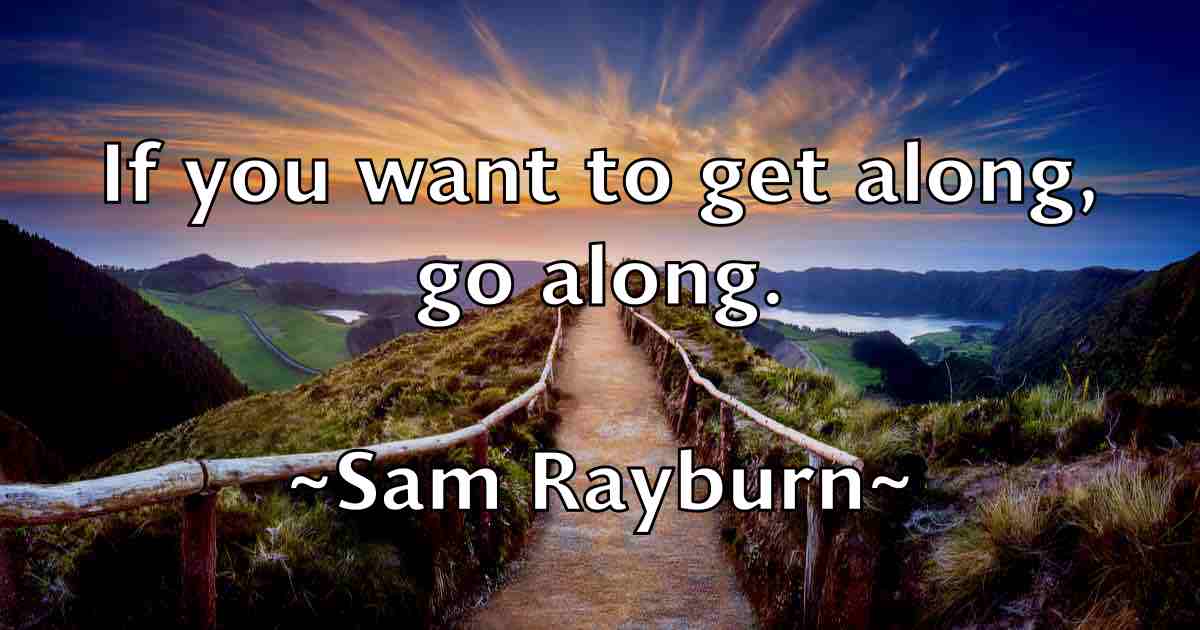 /images/quoteimage/sam-rayburn-fb-733935.jpg