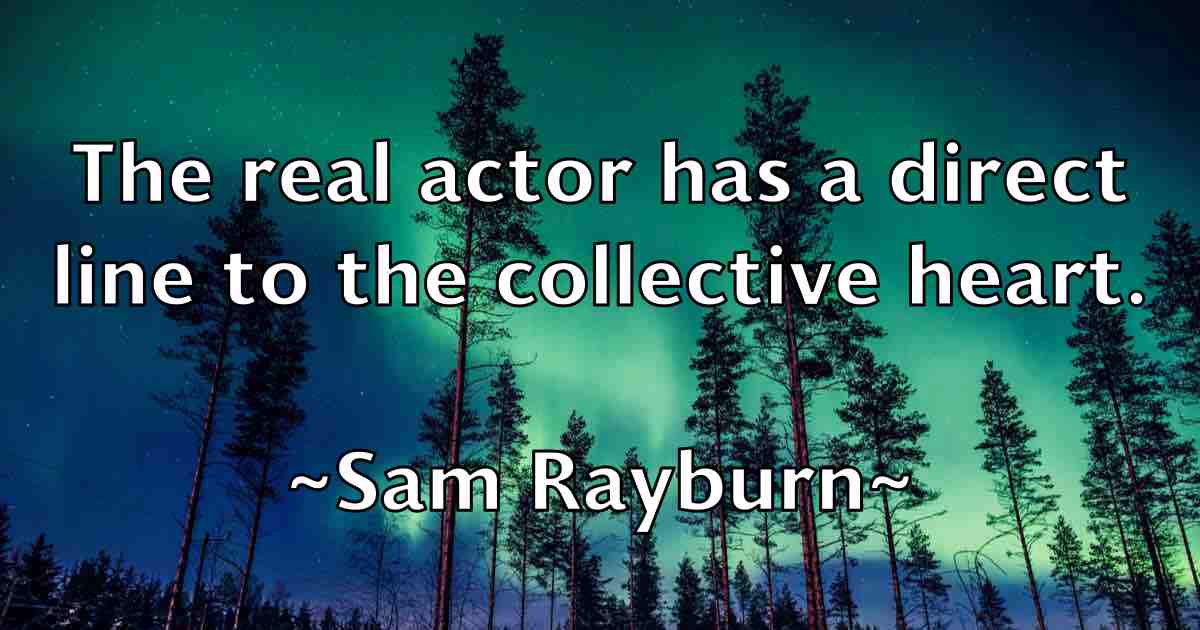 /images/quoteimage/sam-rayburn-fb-733944.jpg