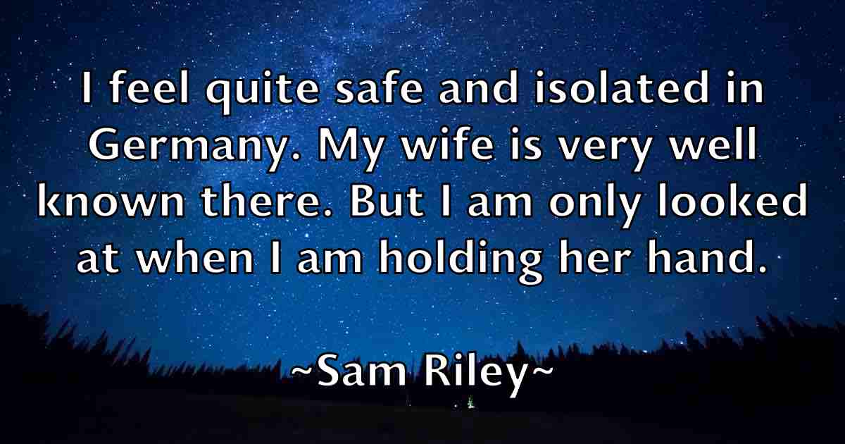 /images/quoteimage/sam-riley-fb-734006.jpg