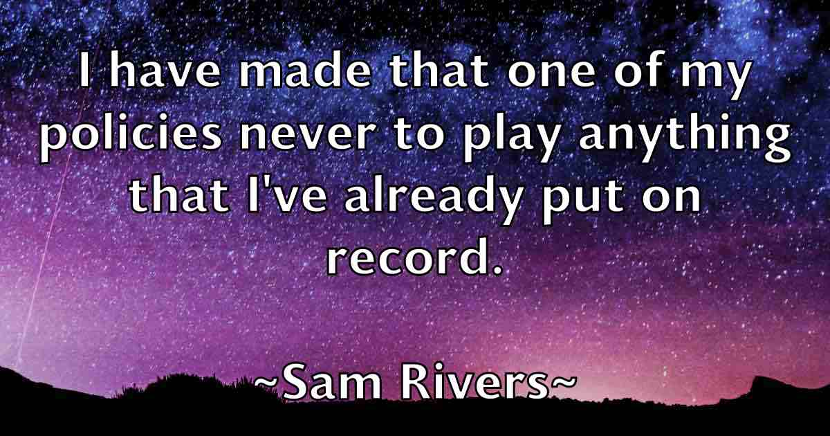 /images/quoteimage/sam-rivers-fb-734013.jpg