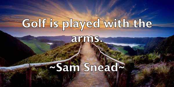 /images/quoteimage/sam-snead-734303.jpg