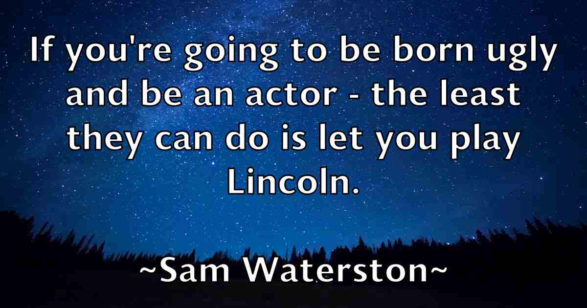 /images/quoteimage/sam-waterston-fb-734523.jpg