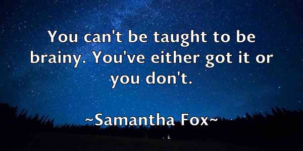 /images/quoteimage/samantha-fox-734818.jpg