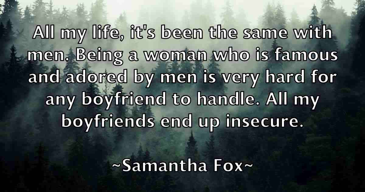 /images/quoteimage/samantha-fox-fb-734824.jpg