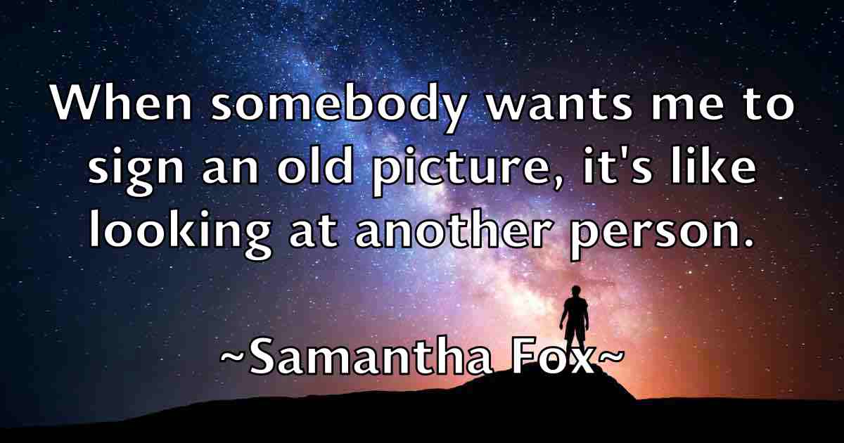 /images/quoteimage/samantha-fox-fb-734830.jpg