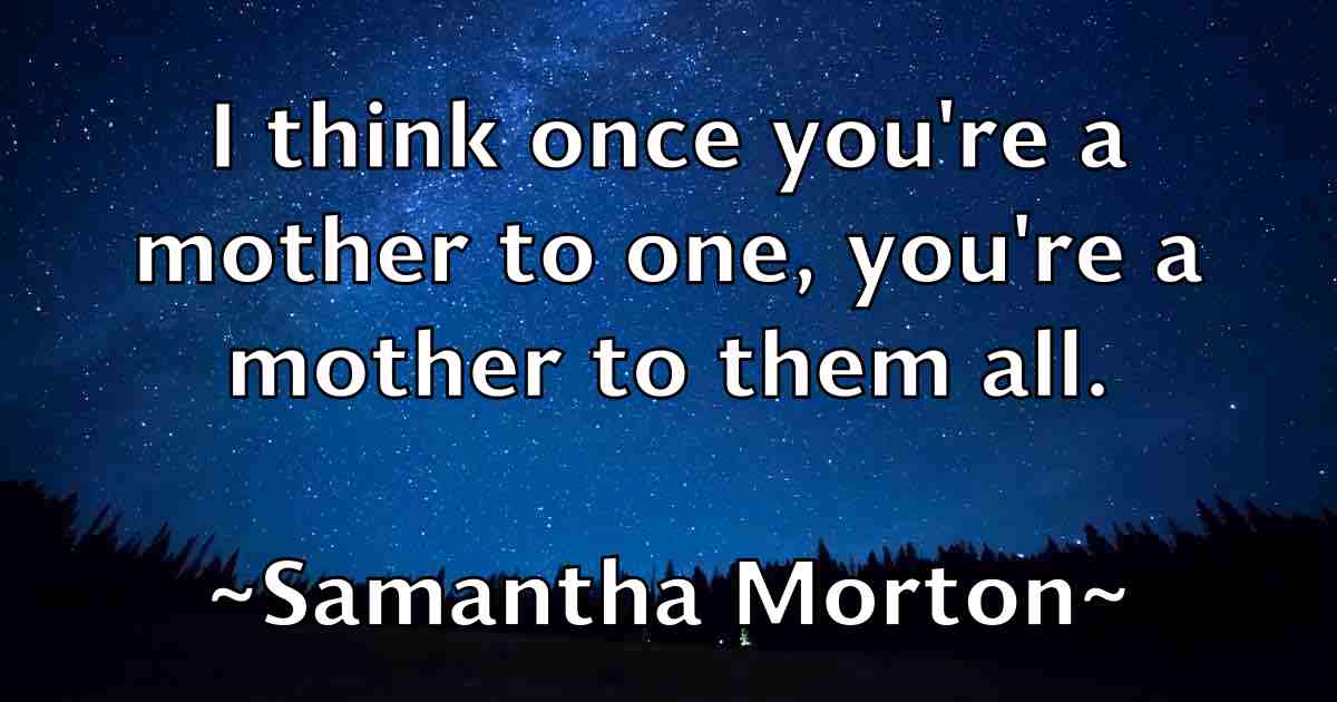 /images/quoteimage/samantha-morton-fb-734899.jpg