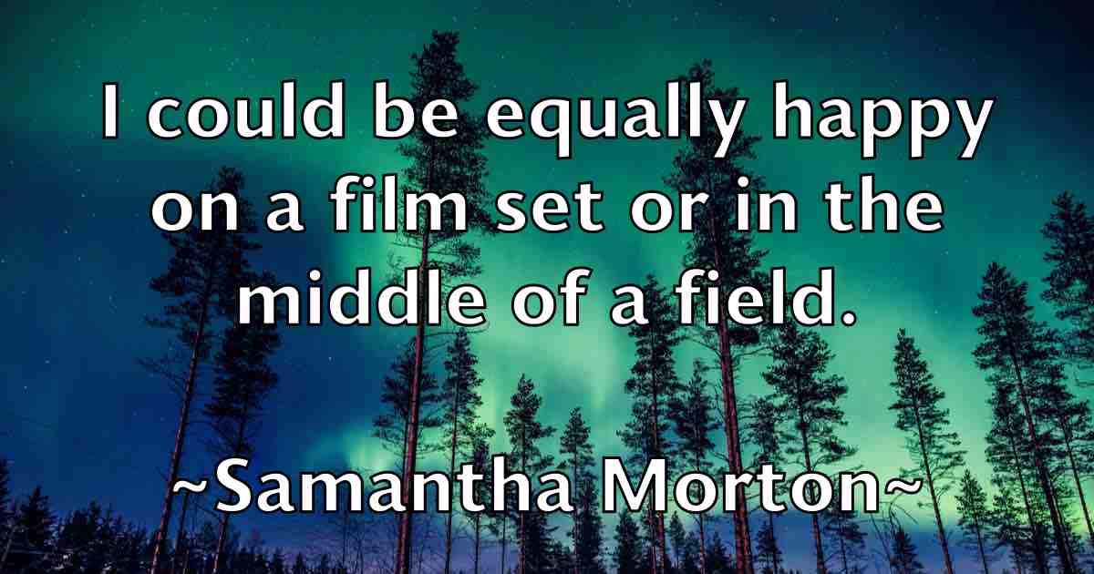 /images/quoteimage/samantha-morton-fb-734909.jpg