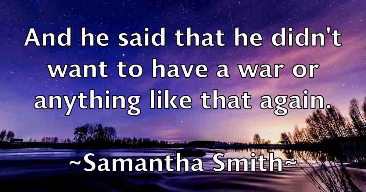 /images/quoteimage/samantha-smith-fb-735122.jpg