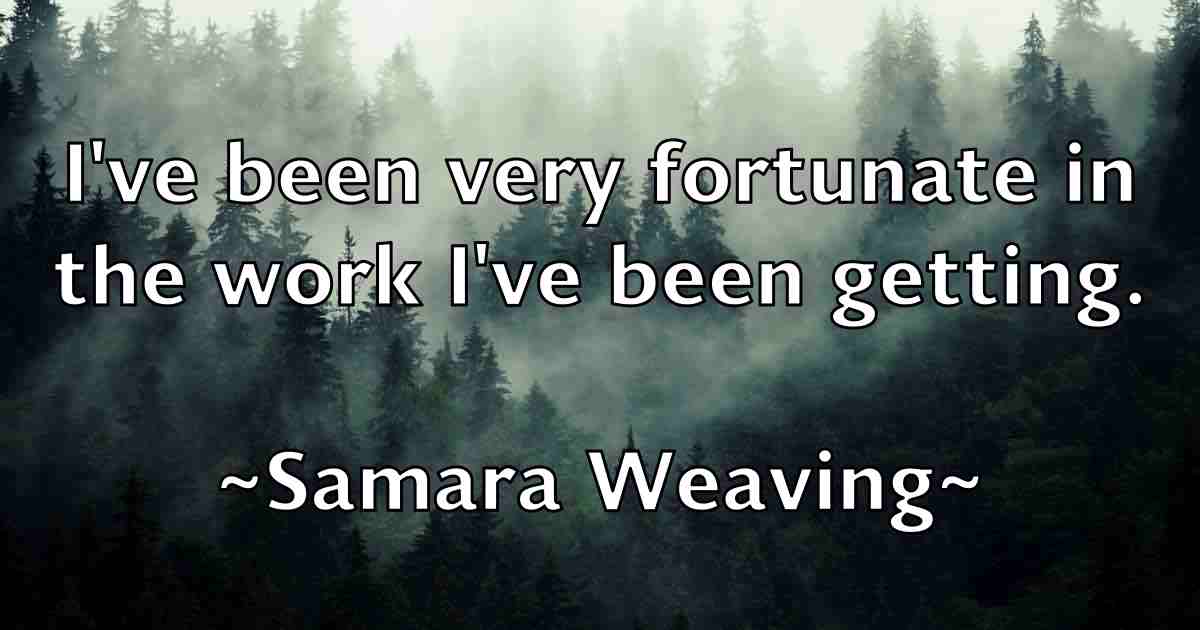 /images/quoteimage/samara-weaving-fb-735174.jpg
