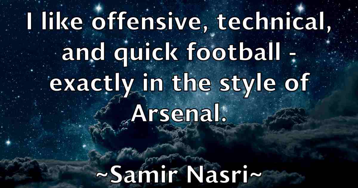 /images/quoteimage/samir-nasri-fb-735410.jpg
