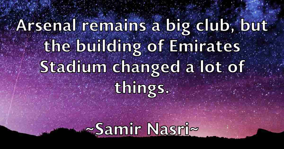 /images/quoteimage/samir-nasri-fb-735412.jpg